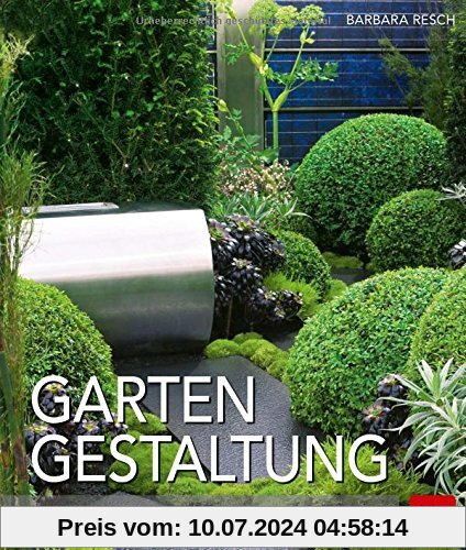 Gartengestaltung: Das Standardwerk für die Praxis